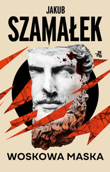 Woskowa maska, Jakub Szamałek