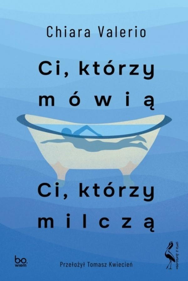 Ci, którzy mówią. Ci, którzy milczą, Chiara Valerio