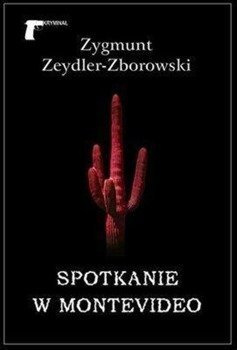 Spotkanie w Montevideo, Zygmunt Zeydler-Zborowski