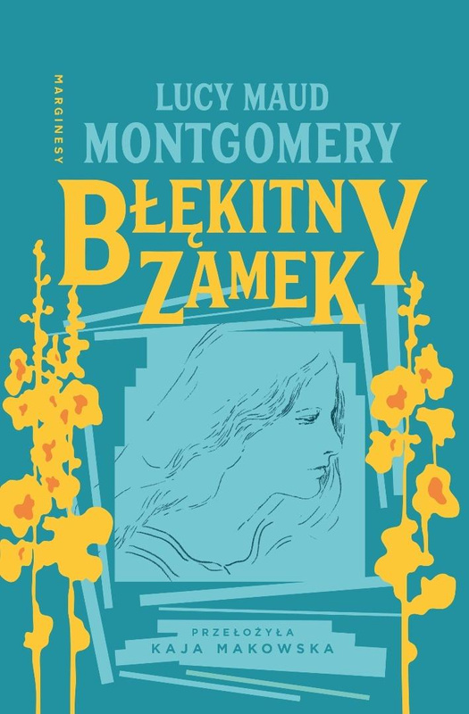 Błękitny Zamek, Lucy Maud Montgomery
