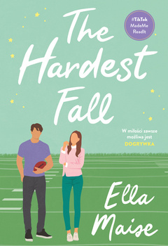 The Hardest Fall, Ella Maise