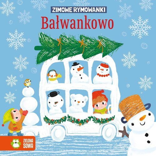 Zimowe rymowanki. Bałwankowo, Stadtmuller Ewa