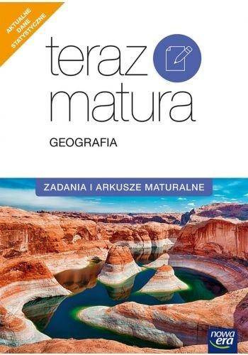 Teraz matura 2020 Geografia. Zadania i arkusze NE - praca zbiorowa