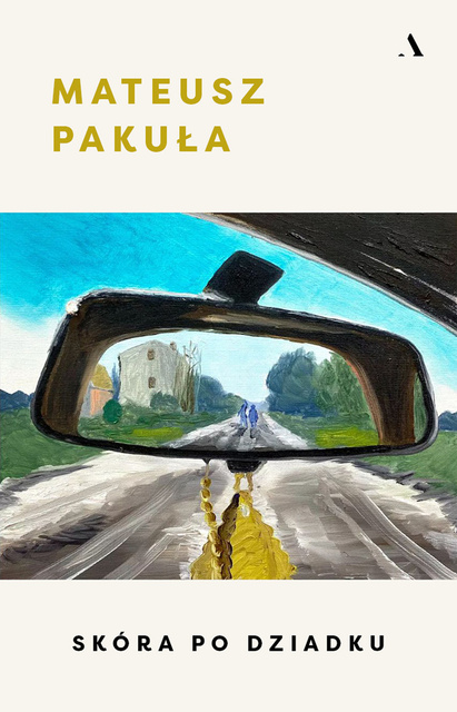 Skóra po dziadku, Mateusz Pakuła