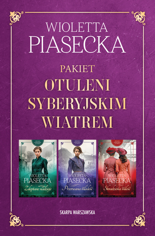 Pakiet "Otuleni syberyjskim wiatrem", Wioletta Piasecka