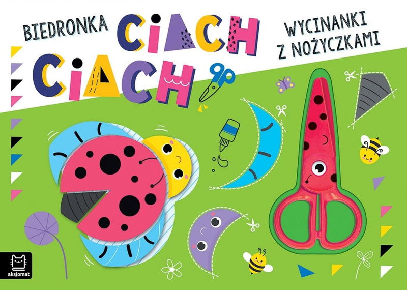 Wycinanki z nożyczkami. Biedronka ciach, ciach!, Agnieszka Bator