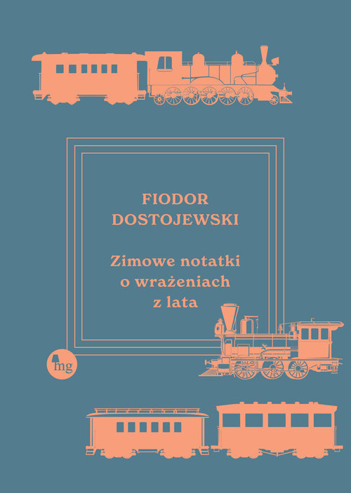 Zimowe notatki o wrażeniach z lata, Dostojewski Fiodor