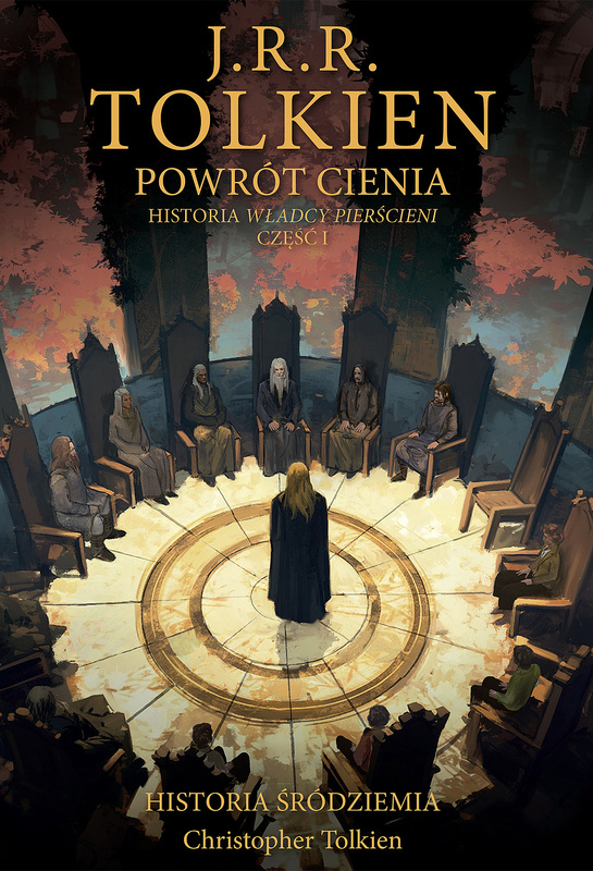 Powrót Cienia. Historia Śródziemia t. 6, J.R.R. Tolkien, Christopher Tolkien