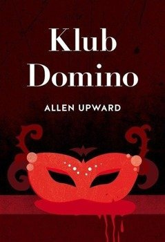 Klub Domino, Allen Upward
