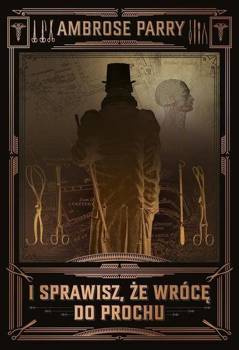 I sprawisz, że wrócę do prochu, Parry Ambrose