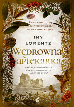 Wędrowna aptekarka, Iny Lorentz