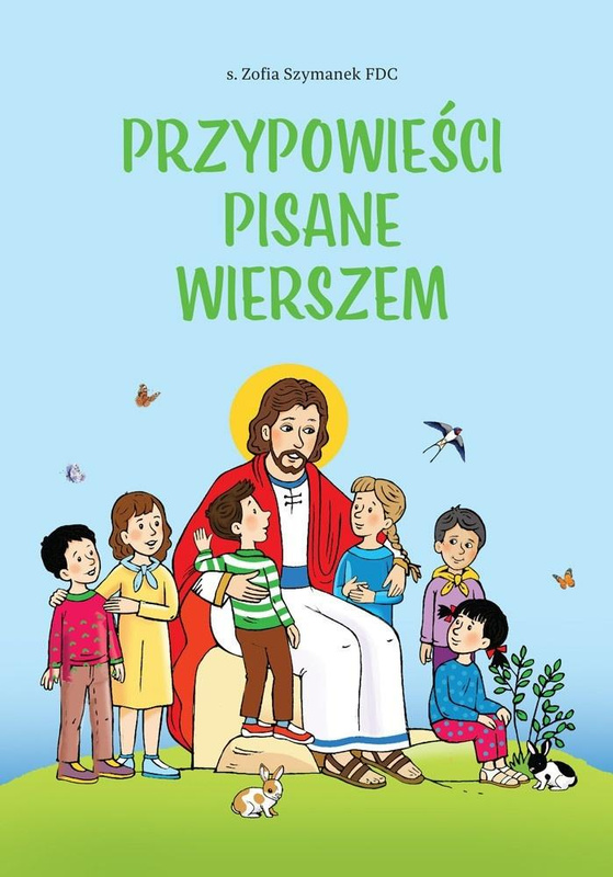 Przypowieści pisane wierszem, Zofia Szymanek FDC