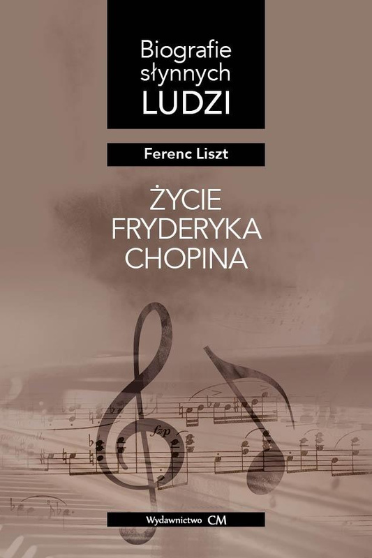Życie Fryderyka Chopina, Ferenc Liszt