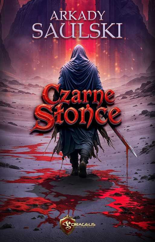 Czarne Słońce, Arkady Saulski