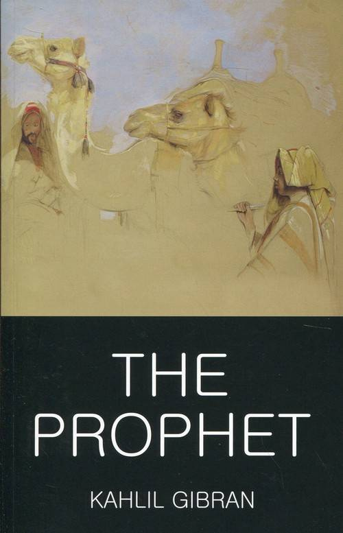 The Prophet, Gibran Kahlil