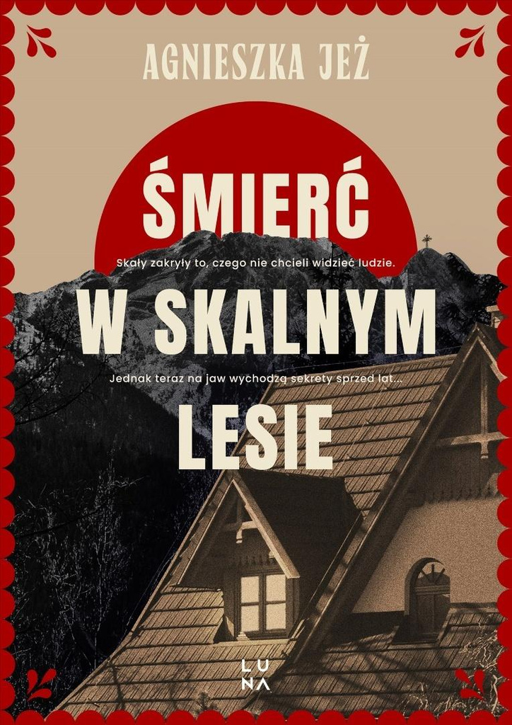 Śmierć w skalnym lesie, Agnieszka Jeż