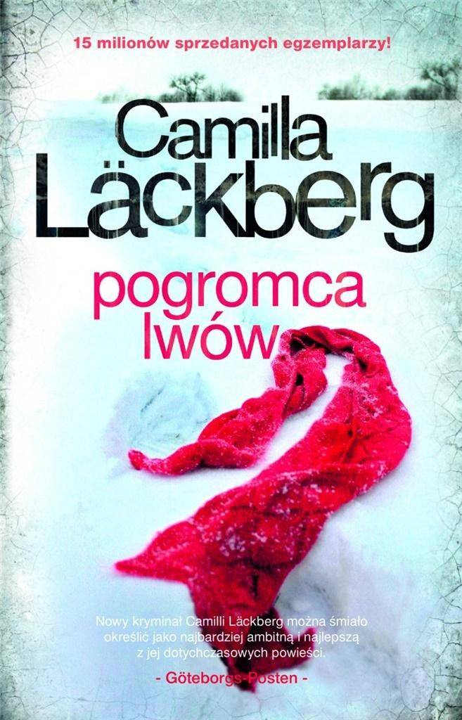 Pogromca lwów w.2018 - Camilla Lackberg