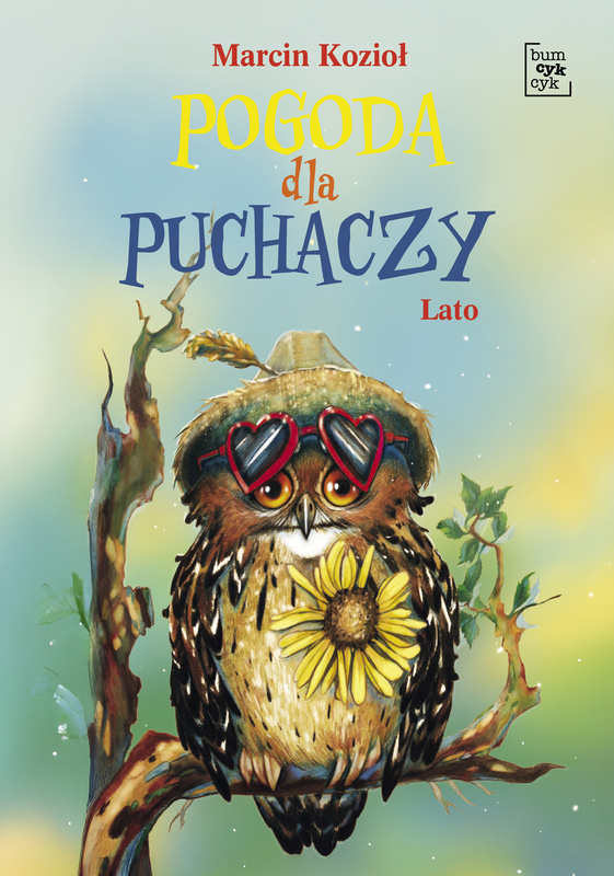 Pogoda dla puchaczy. Lato, Marcin Kozioł