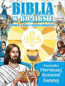 Biblia w komiksie. Pamiątka Pierwszej Komunii Świętej, Janice Emmerson