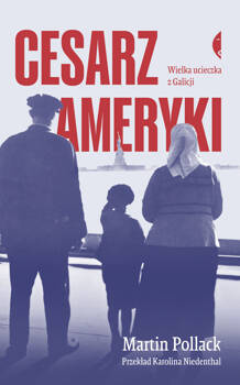 Cesarz Ameryki, Martin Pollack