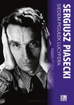 Siedem pigułek Lucyfera BR, Sergiusz Piasecki