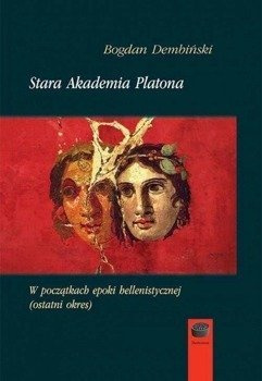 Stara Akademia Platona, Bogdan Dembiński