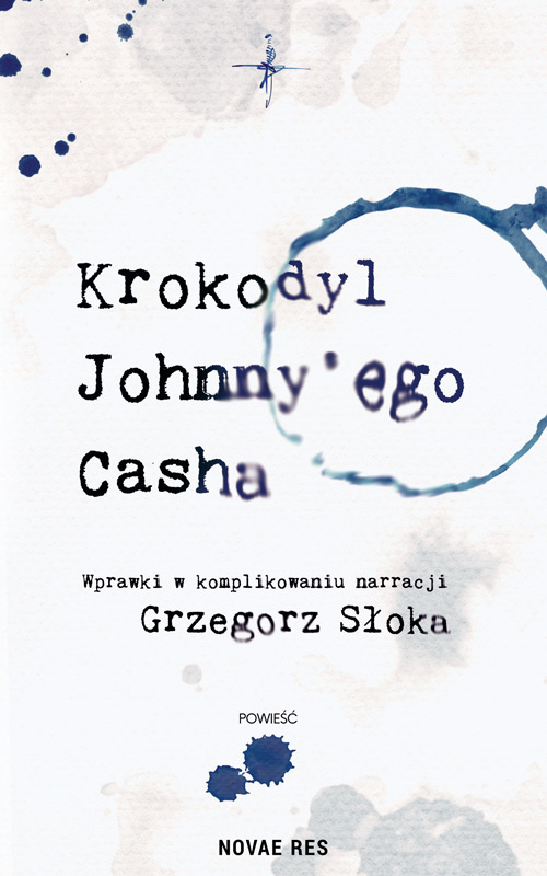 Krokodyl Johnny'ego Casha wyd. 2025, Grzegorz Słoka