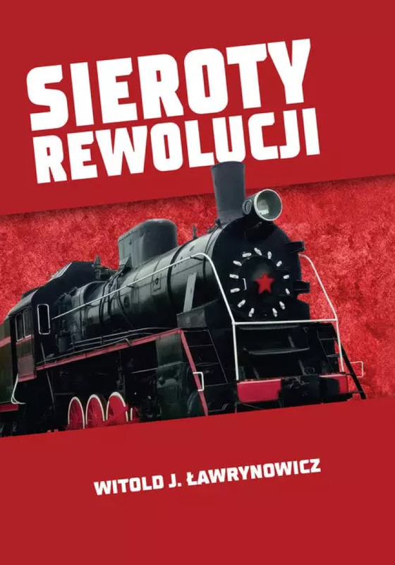 Sieroty rewolucji, Witold J. Ławrynowicz