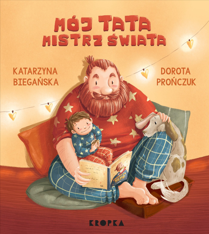 Mój tata mistrz świata!, Katarzyna Biegańska