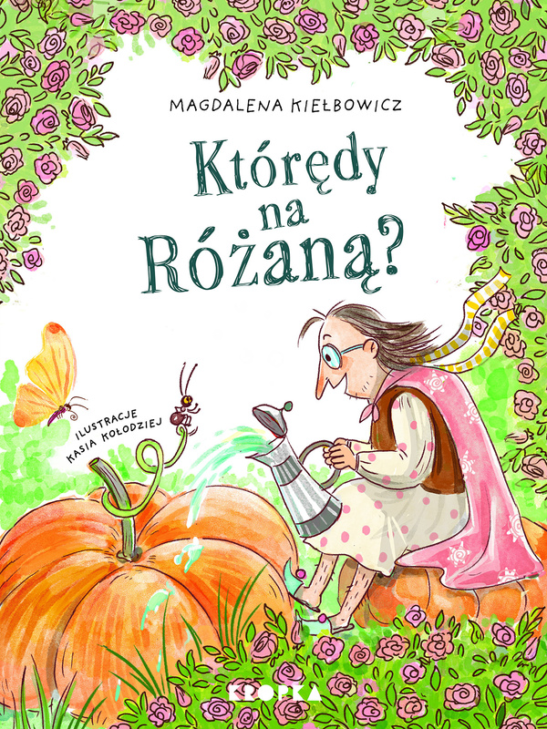 Którędy na Różaną?, Magdalena Kiełbowicz