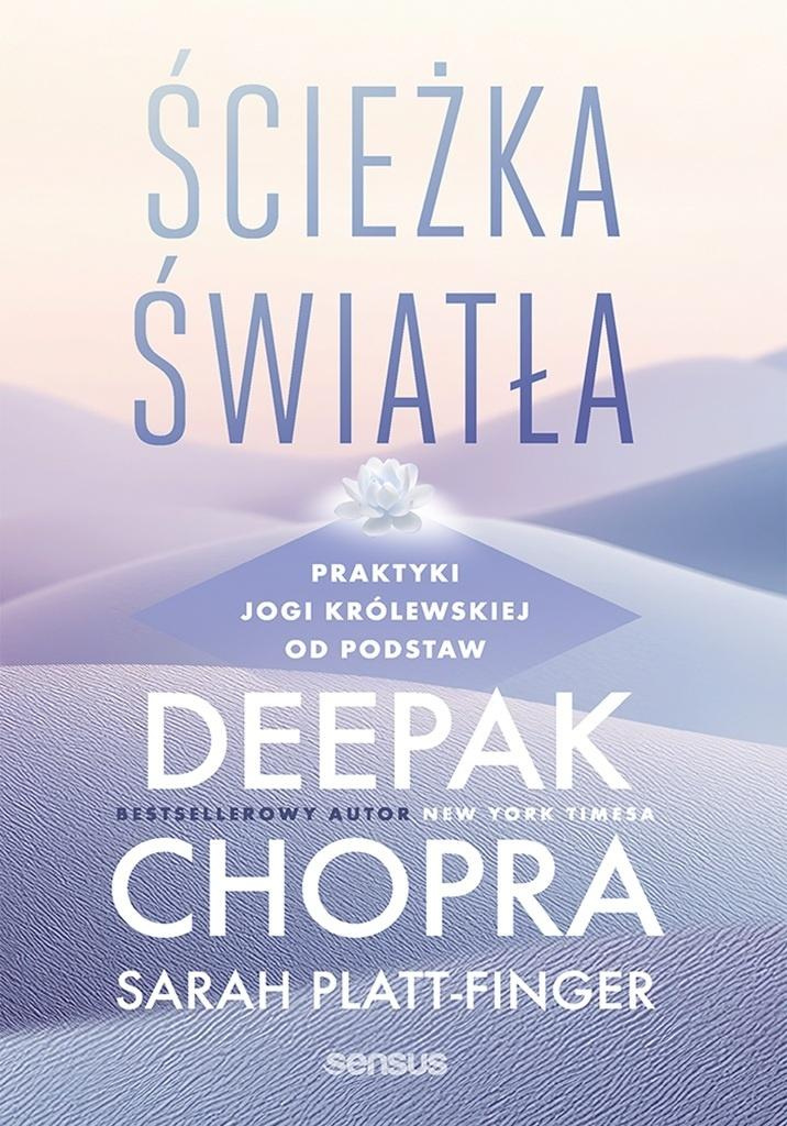 Ścieżka światła, Deepak Chopra