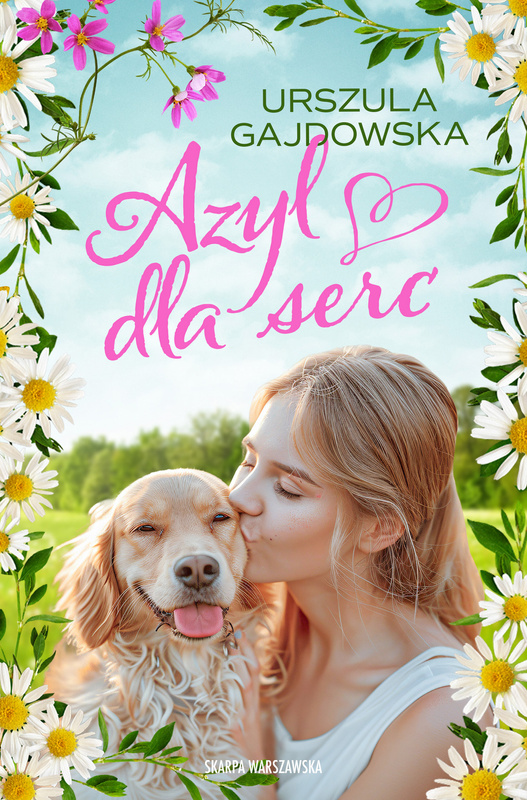 Azyl dla serc, Urszula Gajdowska