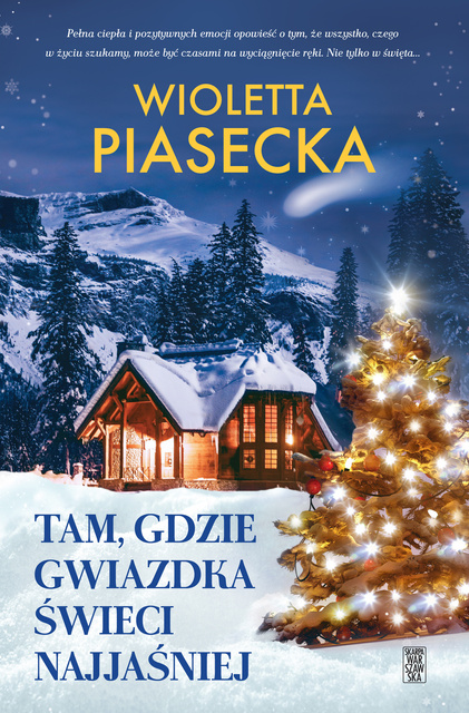Tam, gdzie gwiazdka świeci najjaśniej, W. Piasecka