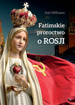 Fatimskie proroctwo o Rosji, Jose Milhazes