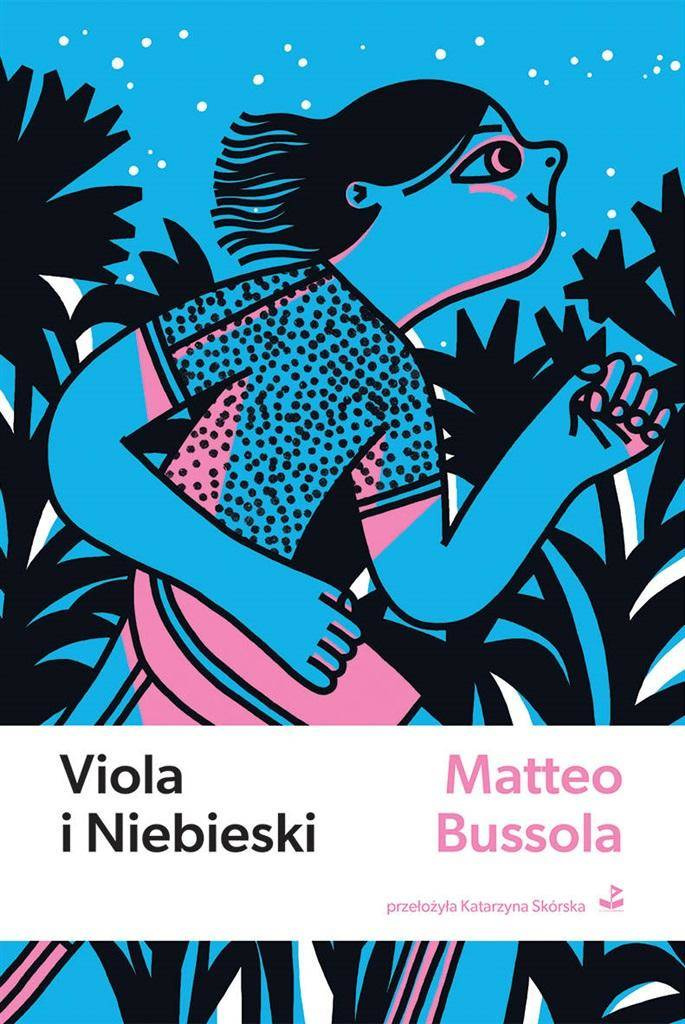 Viola i Niebieski, Matteo Bussola