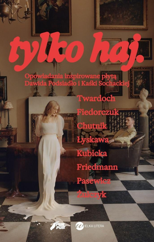 Tylko haj. Opowiadania inspirowane płytą Dawida..., praca zbiorowa