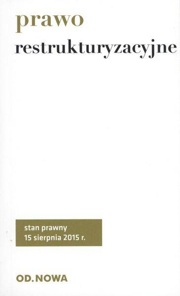Prawo restrukturyzacyjne 15. 08. 2015