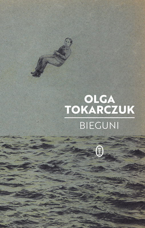 Bieguni, Olga Tokarczuk