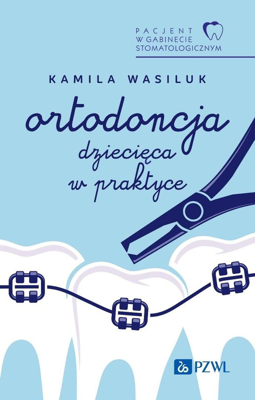 Pacjent w Gabinecie Stomatologicznym, Kamila Wasiluk