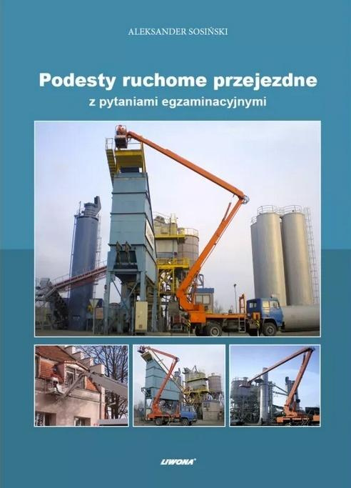 Podesty ruchome przejezdne z pytaniami egzaminacyj, Aleksander Sosiński