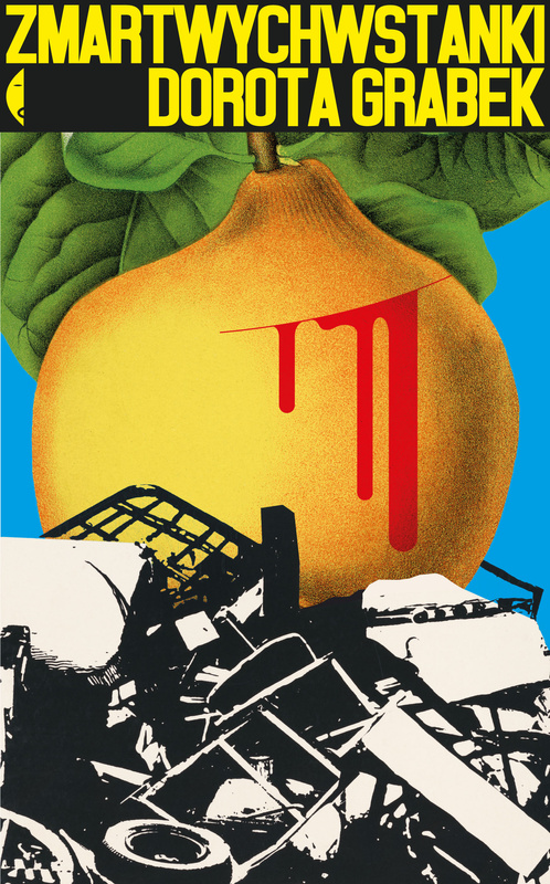 Zmartwychwstanki, Dorota Grabek