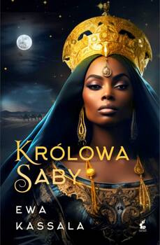 Królowa Saby, Ewa Kassala
