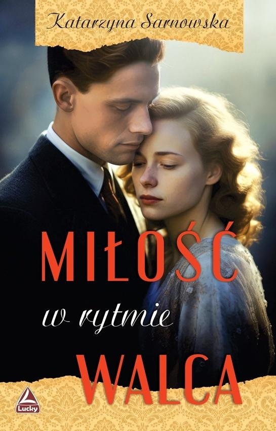 Miłość w rytmie walca, Katarzyna Sarnowska