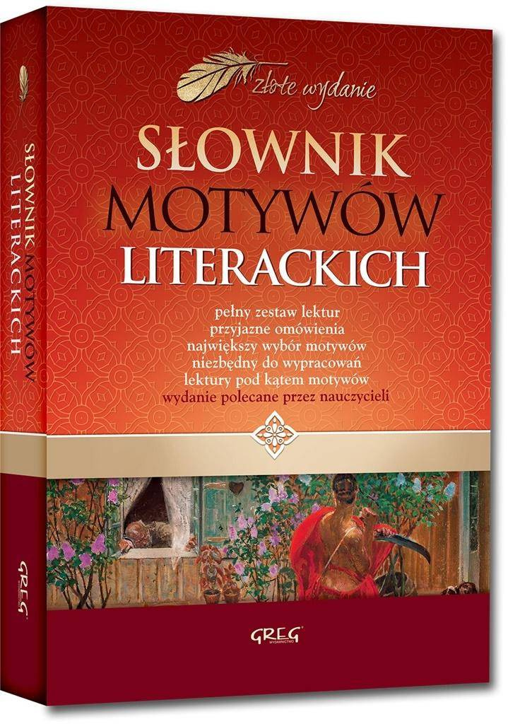 Słownik motywów literackich LO GREG - Teresa Kosiek, Łucja Skrzypek, Agnieszka Nawrot,