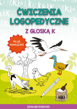Ćwiczenia logopedyczne z głoską K, Zarębska Małgorzata