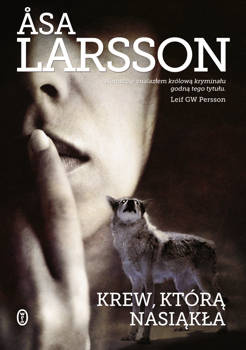 Krew, którą nasiąkła, Åsa Larsson