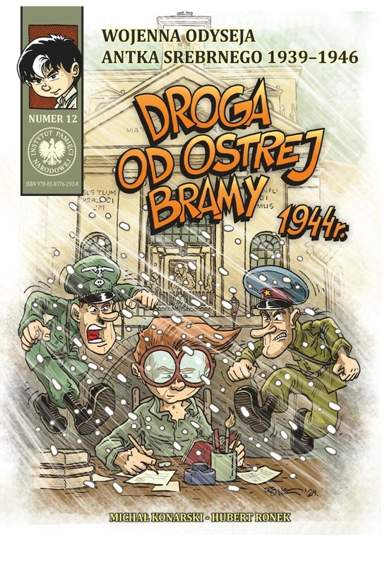 Wojenna Odyseja.. T.12 Droga od Ostrej Bramy 1944, Tomasz Łabuszewski