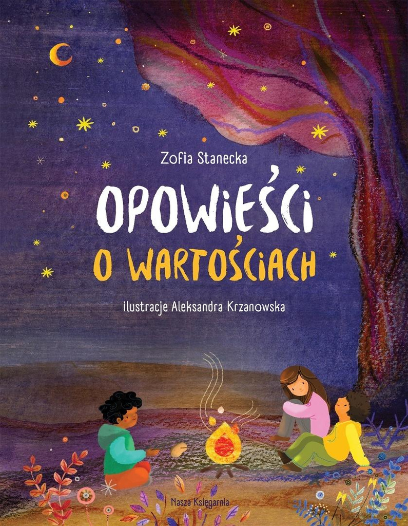 Opowieści o wartościach, Zofia Stanecka