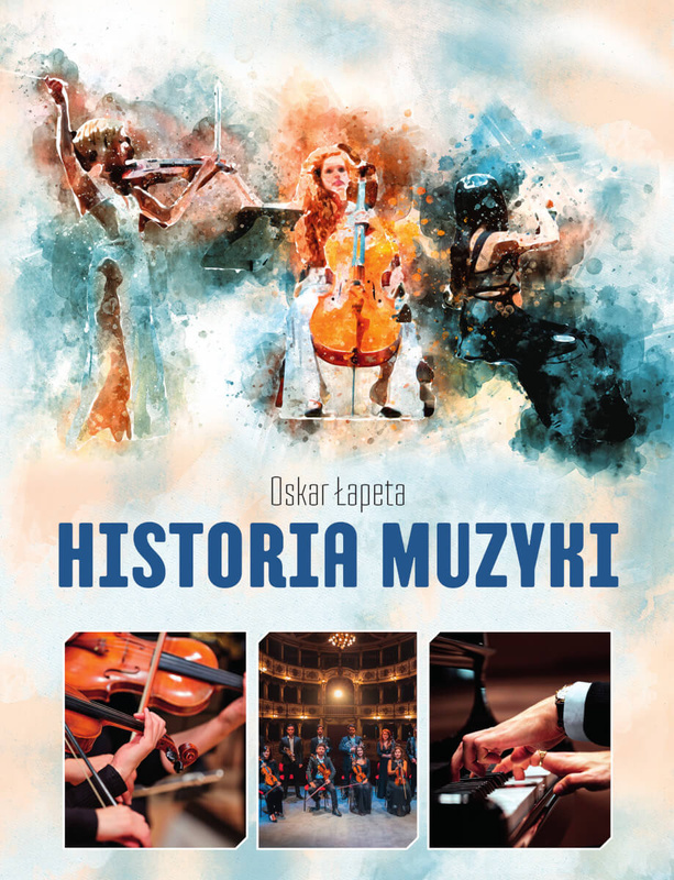 Historia muzyki, Oskar Łapeta
