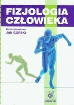 Fizjologia człowieka - Górski Jan